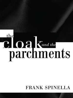 cover image of The Cloak and the Parchments